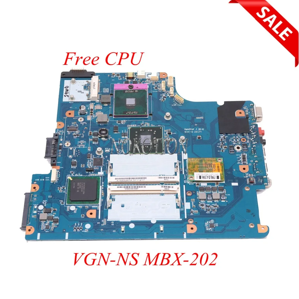NOKOTION اللوحة لابتوب سوني Vaio VGN-NS سلسلة DDR2 A1665247A MBX-202 M790 1P-0087500-6011 الرئيسي مجلس شحن CPU يعمل