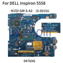 KoCoQin ноутбук материнская плата для Dell Inspiron 5458 5558 5758 I3-5015U материнская плата CN-047GVG 047GVG AAL10 LA-B843P N15V-GM-S-A2