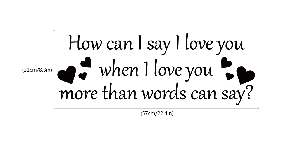 How Can I Say I Love You When I Love You More Than Words Can Say Wall Sticker Romantic Quote Wall Decal Home Decor Wa0416 Wall Stickers Aliexpress How Can I Say I Love You When I Love You More Than Words Can Say Wall Sticker Romantic Quote Wall Decal Home Decor Wa0416 Wall Stickers Aliexpress