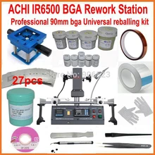 ACHI IR6500 паяльная станция bga оборудование для ремонта материнских плат+ профессиональный 90 мм bga набор полный набор 21 подарки