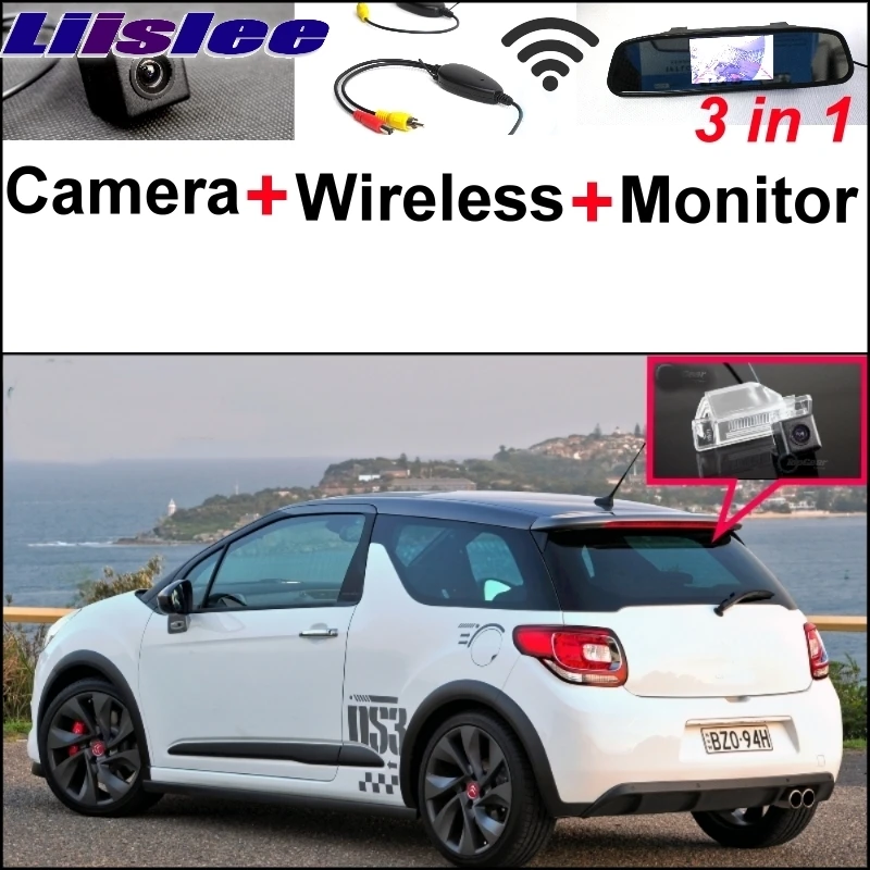 

Liislee 3 in1 Special Rear View Camera + Wireless Receiver + Mirror Monitor Back Parking System For Citroen DS3 DS 3 2009~2017