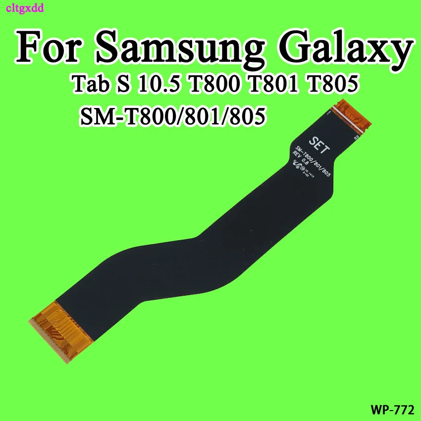 Разъем для ЖК дисплея cltgxdd материнская плата гибкий кабель Samsung Galaxy Tab S 10 5 T800 T801 T805