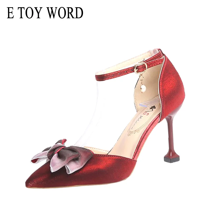 

E TOY WORD High Heels stiletto 2019 Spring New Pointed Toe Pumps Bow Sexy OL Women shoes fashion ankle buckle Wedding shoes