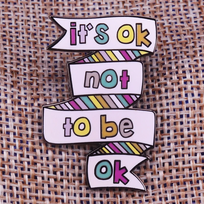 It is ok not to be ok pin mental health awareness badge depression suicide prevention brooch stop the silence pins emotional jew