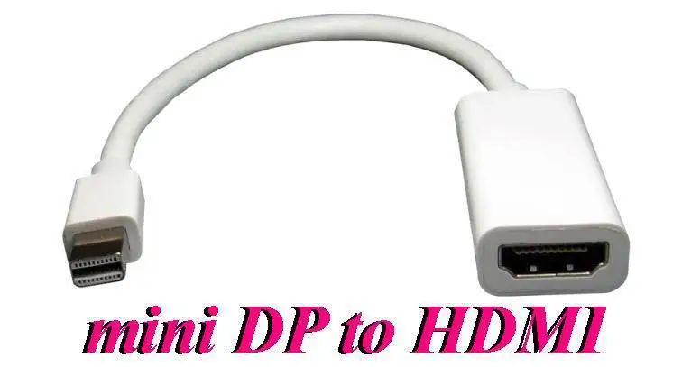 Переходник штекер гнездо 100 шт./лот * Mini DP к HDMI кабель DisplayPort для Nootbook MacBook Pro Air NEW