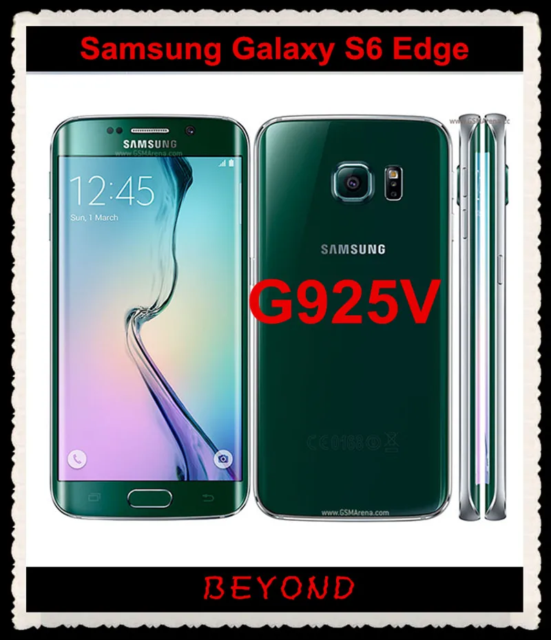 

Samsung Galaxy S6 edge G925V Original Unlocked 4G GSM Android Mobile Phone Quad-core&Quad-core 5.1" 16MP RAM 3GB ROM 32GB