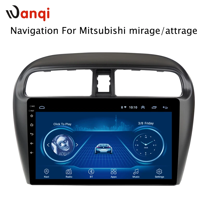 Excellent Hot Sale 9 Inch Android 8.1 Car Dvd Gps Player For Mitsubishi mirage attrage 2012-2018 built-in Radio Video Navigation Bt Wifi 2