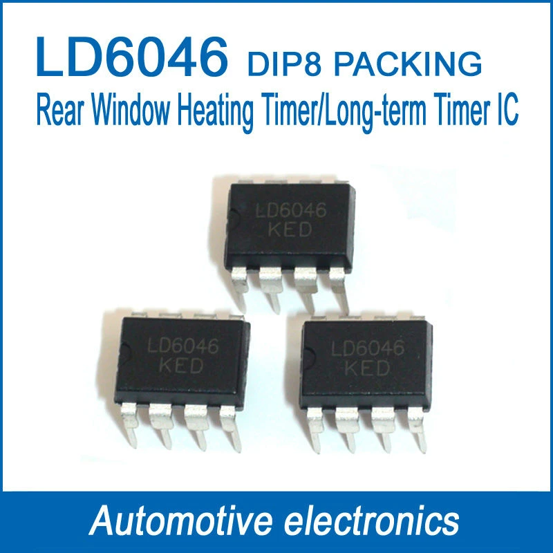 Auto Rear Window Heating Timer ICs Integrated circuit IC LD6046 U6046B ...