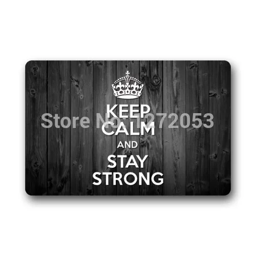 Keep Calm and Stay Strong New Custom Doormat Carpet Door Mat U4243902 | Дом и сад