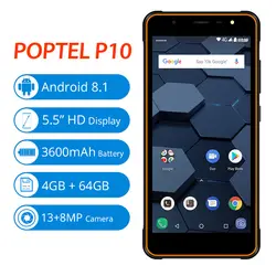 Глобальная версия POPTEL P10 IP68 waterpoof Смартфон Android 8,1 5,5 "FHD MTK6735 Octa core 4 ГБ 64 ГБ NFC OTG 13MP 4 г мобильного телефона