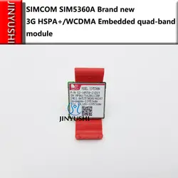 SIMCOM 10 шт./лот SIM5360A LCC 3g 100% новый и оригинальный дистрибьютор в наличии HSPA +/WCDMA Встроенный четырехдиапазонный модуль