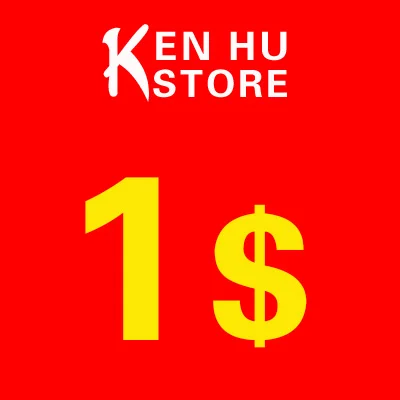 

KEN HU STORE add the price 1 dollar