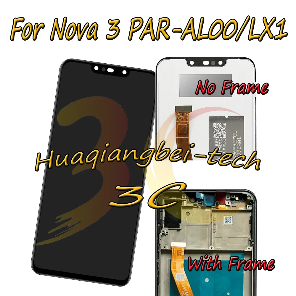 

6.3'' New For Huawei Nova 3 PAR-AL00 PAR-LX1 PAR-LX1M PAR-LX9 PAR-TL20 LCD DIsplay Touch Screen Digitizer Assembly With Frame