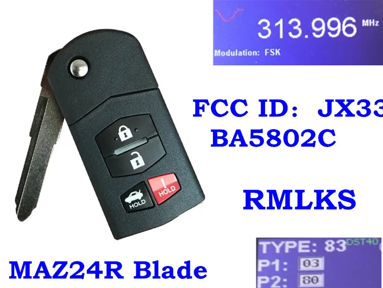 RMLKS удаленное 315 МГц 313 4D63 чип для Mazda 3, 5, 6, RX8 CX-7 CX-9 662F-SKE12501 JX331BA5802C BGBX1TA78SKE123 KPU41788 - Количество кнопок: JX331BA5802C