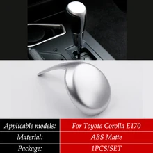 For Toyota Corolla E170 2013 2014 2015 2016 2017 2018 ABS Matte car gear covers trim Car Accessories styling decoration stickers For Toyota Corolla E170 2013 2014 2015 2016 2017 2018 ABS Matte car gear covers trim Car Accessories styling decoration stickers