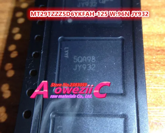Aoweziic 100% Новый оригинальный MT29TZZZ5D6YKFAH-125 W.96N JY932 MT29TZZZ5D6YKFAH ИС памяти в корпусе BGA