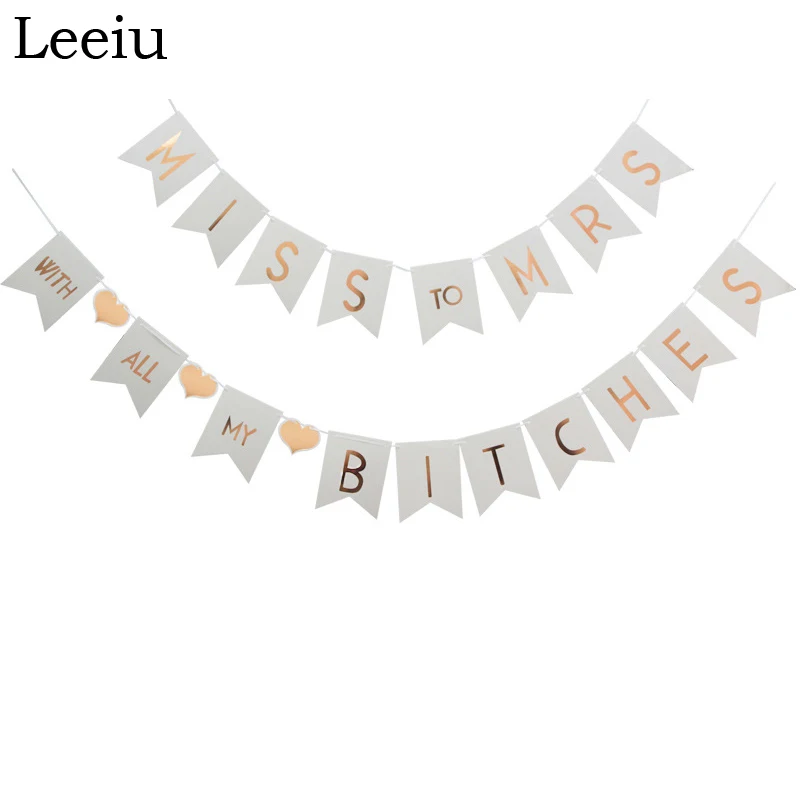 

Leeiu Wedding Decoration Miss To Mrs Paper Garland Bridal Shower With All My Bitches Bachelorette Hen Night Party Banner
