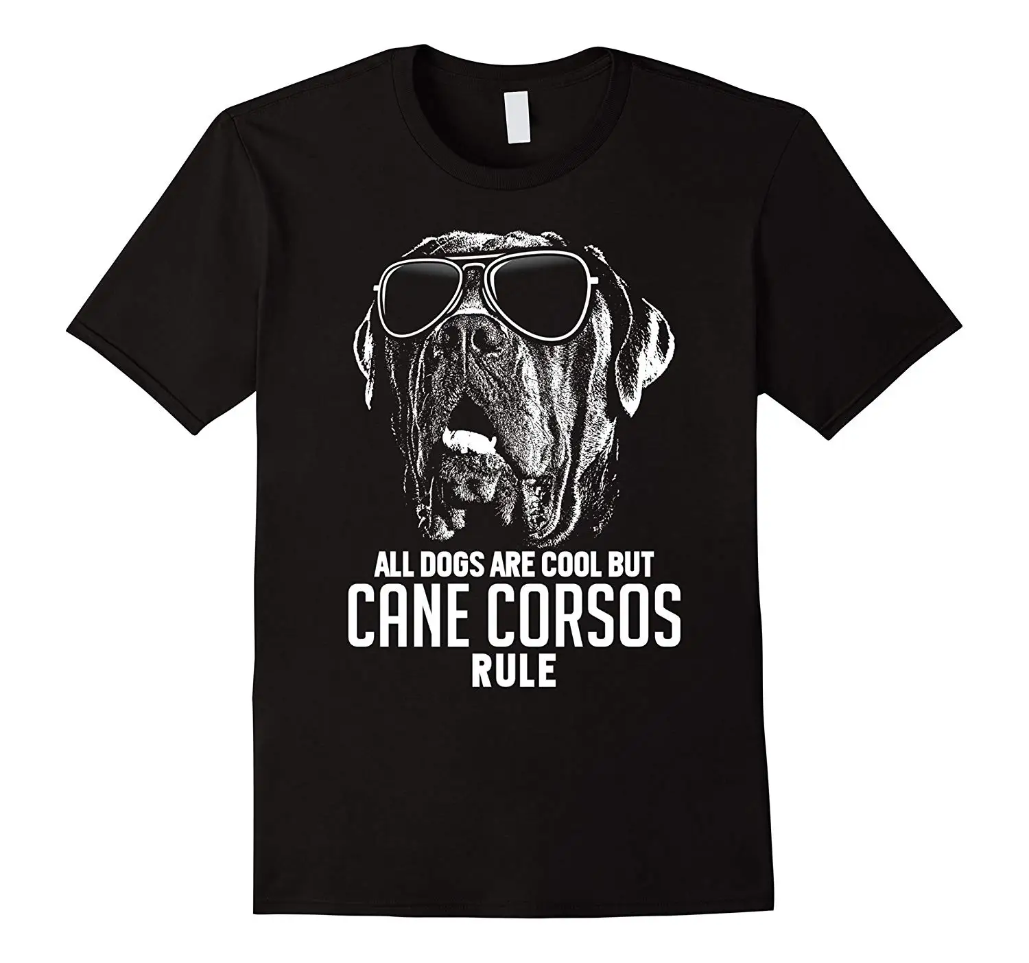 

Dogs are Cool But Cane Corsos Rule Funny T-shirt Round Neck T Shirts New fashion brand funny Tops Tee shirt