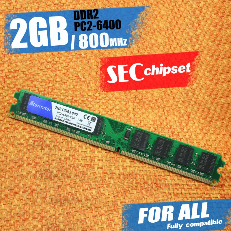 2 Гб DDR2 PC2-6400 800 МГц(SEC chipset) для настольных ПК DIMM память ram 240 контактов(для intel amd) система полностью совместима