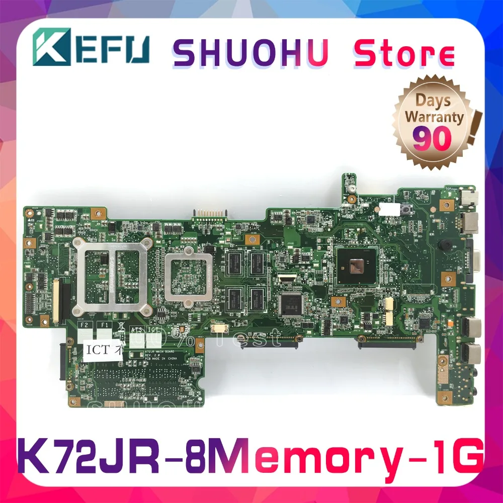 KEFU K72JR для ASUS K72JT K72JK K72JU K72J X72J 8 память 1 ГБ ОЗУ материнская плата ноутбука