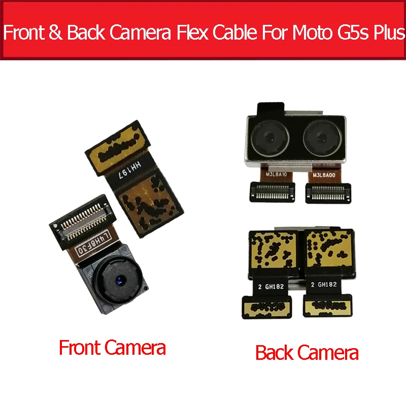 

Front & Back Camera Flex Cable For Motorola Moto G5s Plus XT1803 XT1804 XT1805 XT1086 Samll Big Rear Camera Module Flex Ribbon