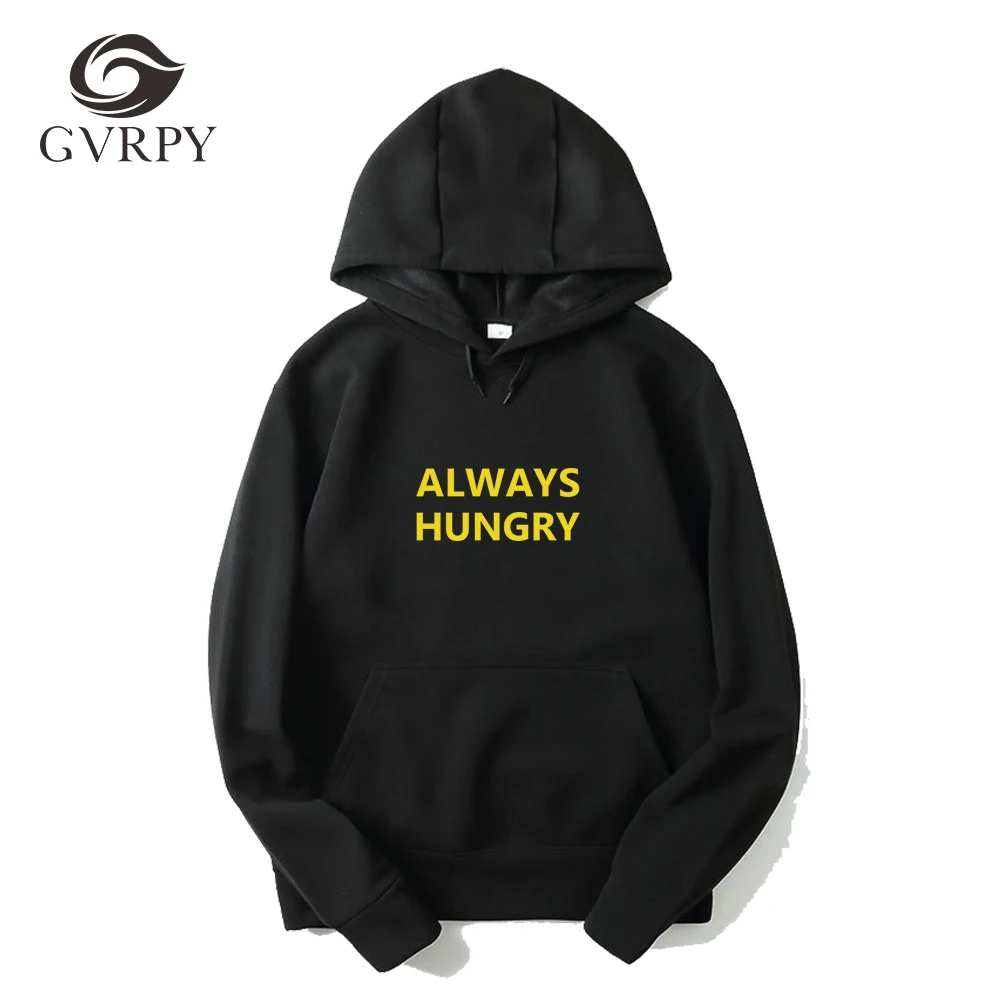 

Always Hungry Letters Print Hoodies Casual Funny Sweatshirts For Men Women Black Gray White Tops Harajuku Plus Size Kpop Hoodies
