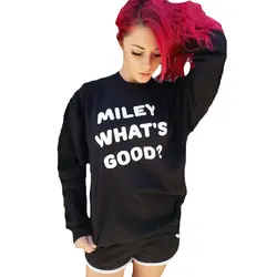 Толстовка уличная хип-хоп Топ пуловер с круглым вырезом толстовки Женская рок-панк одежда Miley What's Good? В стиле Nicki Minaj, футболка с круглым