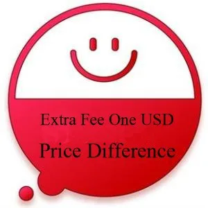 Please Click The Link of Extra Fee for Price Difference