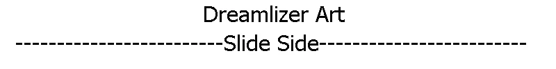 Slide side