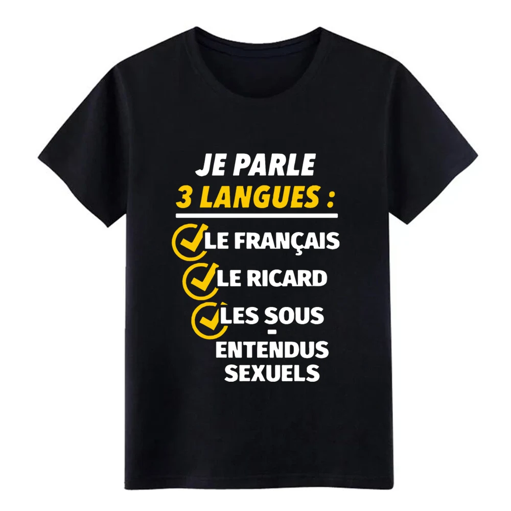 Je parle 3 langues le francais ricard les sous Футболка мужская Персонализированная 100% хлопок Размер