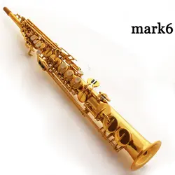 Сопрано саксофоны Selma Mark6 VI B плоский электрофорез золото Sax прямые Saxofone Музыкальные инструменты professional интимные аксессуары