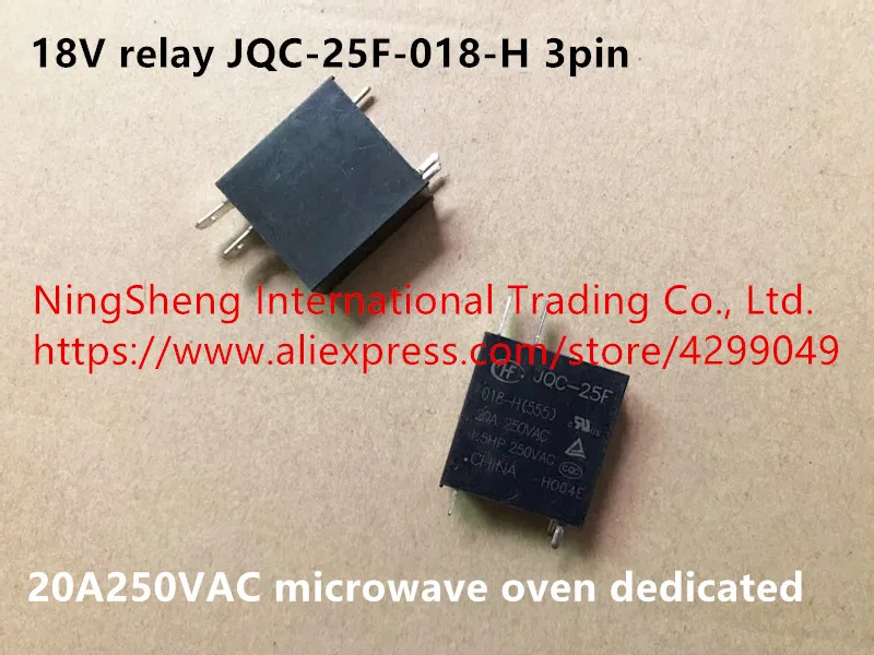 

Original new 100% import 18V relay JQC-25F-018-H 3pin 20A250VAC microwave oven dedicated