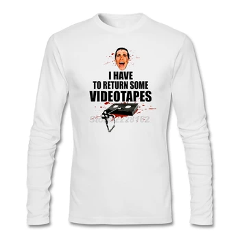 

American Psycho T-shirts Men Best Excellent I have to Return Some Videotapes Tee 90s Organizer t shirt Family uniform