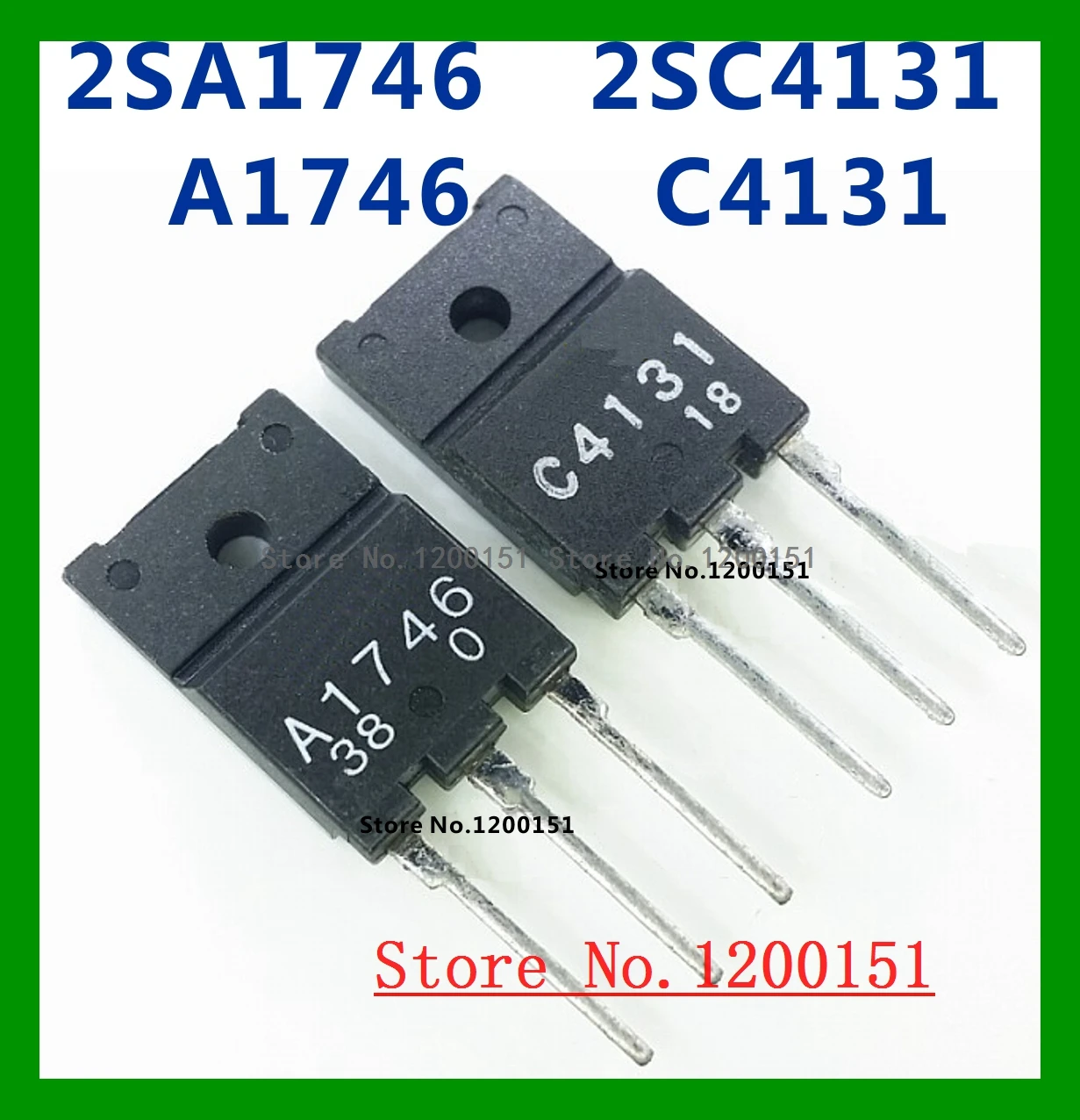 

2pcs/lot=A pair of 2SA1746 2SC4131 A1746 C4131 TO-220F