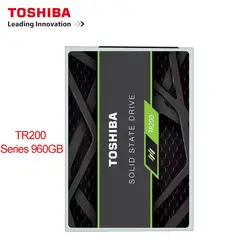 Toshiba внутренний SSD TR200 встроенный твердотельный накопитель 960 ГБ твердотельный диск 5400 об/мин TLC 2,5 "внутренний SSD для компьютерных игр