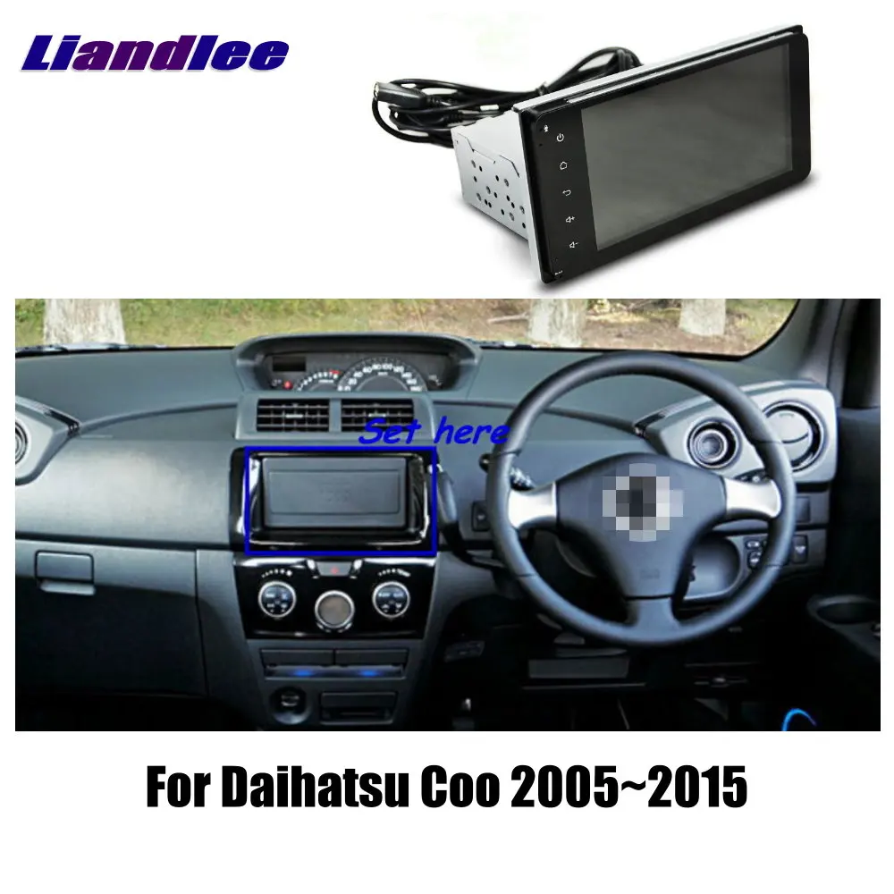 Liandlee " для Daihatsu Coo 2005~ автомобильный радиоприемник для Android плеер с gps-навигатором карты HD сенсорный экран ТВ Мультимедиа без CD DVD