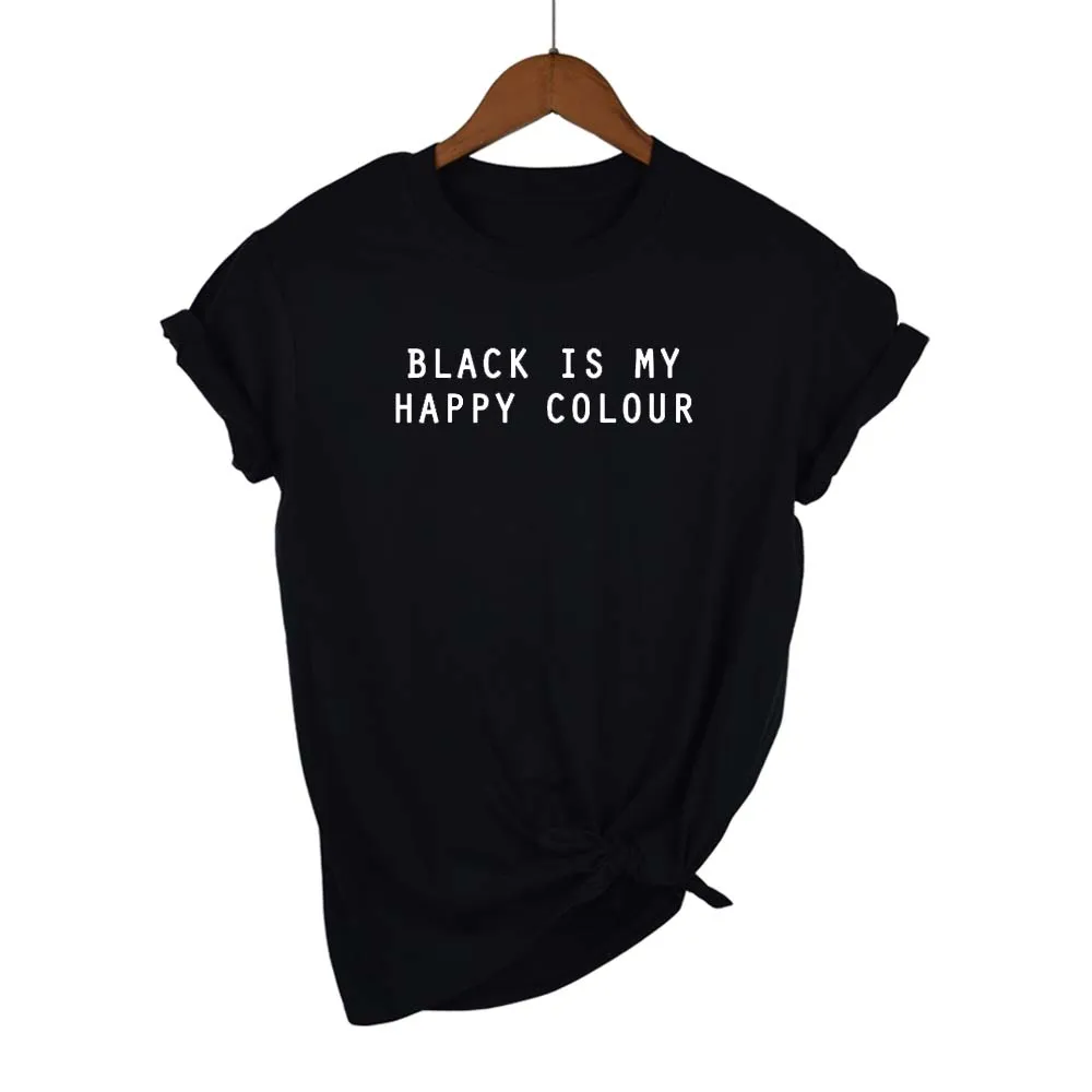 Black Is My Happy Color Женский с надписью Футболка хлопковая забавная Повседневная