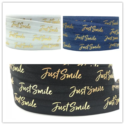 

New Ribbon 5/8" Gold Foil ''Just Smile'' Printed Fold Over Elastic Ribbon Wedding Gift Pack Decor Hair Band Making 10yards/lot