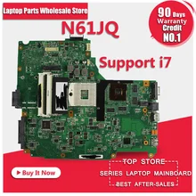 free shipping for ASUS N61JQ laptop motherboard mainboard N61JQ N61JA I7 cpu 100% Tested & Guaranteed