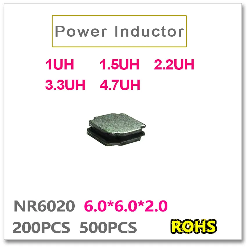 200 шт. 500 шт. SMD NR6020 1UH 1.5UH 2.2UH 3.3UH 4.7UH высокое качество новый оригинальный 6020 NR6020T
