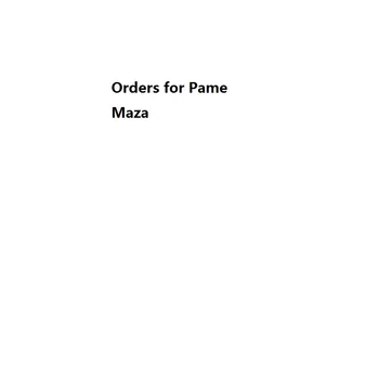 

orders for pame maza