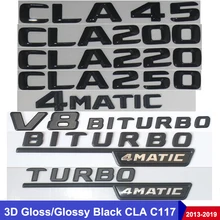 Emblema adesivo do carro da cla45, 3d brilho preto c117 cla do carro cla45 cla180 200 cla220 250 emblema etiqueta auto turbo logotipo para mercedes benz amg