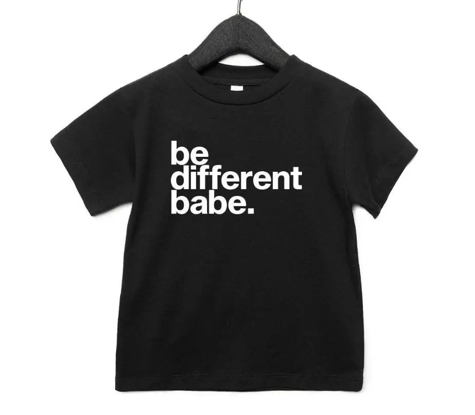 Be different Babe 1