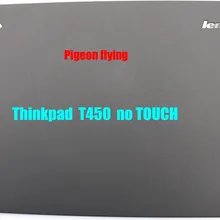 Для lenovo Thinkpad T450 ЖК-задняя крышка/чехол для ЖК-панели FRU 00HN540 no-touch
