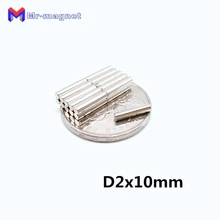 Высокое качество 200 шт. D2x10mm редкоземельный неодимовый магнит 2x10 мм, D2* 10 мм 2x10 магнит 2 мм x 10 мм
