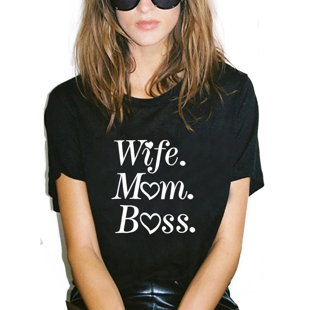 

Wife Mom Boss Funny T Shirt for Women O-neck Loose Tshirt Women Black White Casual Tee Shirt Femme Top Dropshipping