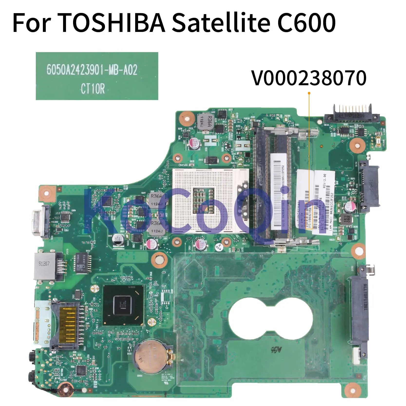 

KoCoQin laptop Motherboard For TOSHIBA Satellite C600 6050A2423901-MB-A02 V000238070 HM65 Mainboard