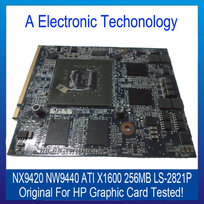  Tested Original Graphic Card For HP NX9420 NW9440 ATI X1600 256MB LS-2821P Video Display Card Working Well Grade AAA+ 