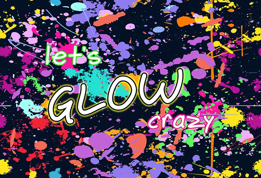 

Vinyl Photography Backgrounds GraffitiGraffiti Let's Glow Crazy Party Backgrounds Carnival Celebrate Decor Photo Studio