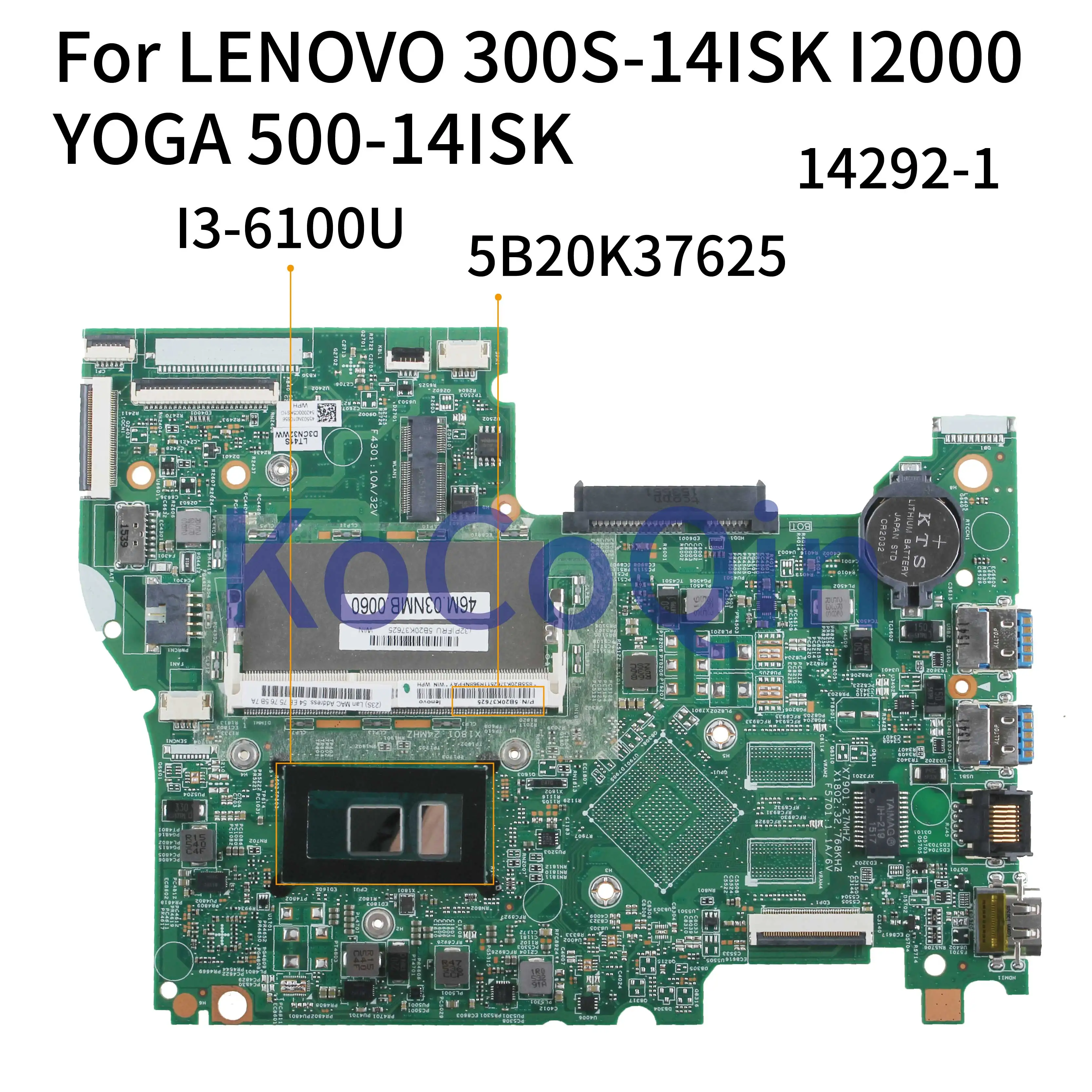  KoCoQin Laptop motherboard For LENOVO 300S-14ISK I2000 YOGA 500-14ISK Core I3-6100U Mainboard 14292